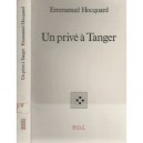 Un Prive A Tanger - Emmanuel Hocquard