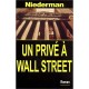 Un Prive A Wall Street - Derrick Niederman