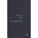 Un Profil Perdu - Francoise Sagan
