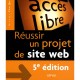 Reussir Un Projet De Site Web (5e Edition) - Nicolas Chu