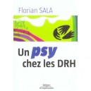 Un Psy Chez Les Drh - Florian Sala