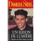 Un Rayon De Lumiere: Histoire De Nick - Danielle Steel
