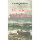 Un Recteur De L'ile De Sein - Henri Queffelec