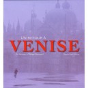 Un Retour A Venise - Fabienne Bousseaud