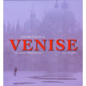 Un Retour A Venise - Fabienne Bousseaud
