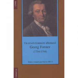 Format T.55, Un Revolutionnaire Allemand , Georg Foster (1754-1794) - Marita Gilli