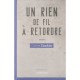 Un Rien De Fil A Retordre - Colette Cambier