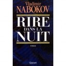 Rire Dans La Nuit - Vladimir Nabokov