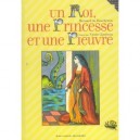 Un Roi, Une Princesse Et Une Pieuvre - Bernard Du Boucheron