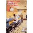 Un Role Qui Me Convient - Richard Russo