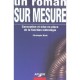 Un Roman Sur Mesure , Conception Et Mise En Place De La Fonction Metrologie - Christophe Bindi