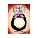 The Unruly Alphabet - Aaron Mckinne