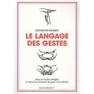 Le Langage Des Gestes - Desmond Morris
