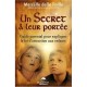 Un Secret A Leur Portee , Guide Parental Pour Expliquer La Loi De L'attraction Axu Enfants - Marcelle Della Faille