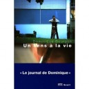 Un Sens A La Vie - Dominique Bourgon