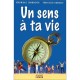 Un Sens A Ta Vie - V Condroyer , F Dubouix