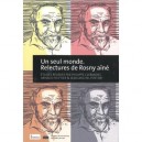 Un Seul Monde.relectures De Rosny Aine - Collectif
