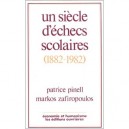 Un Siecle D'echecs Scolaires - (1882-1982) - Collectif