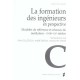 La Formation Des Ingenieurs En Perspective , Modeles De Reference Et Reseaux De Mediation, Xviii-xx Siecles - Andre Grelon , An