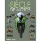 Un Siecle De Motos - Gilbert Lecat