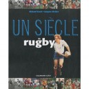Un Siecle De Rugby (edition 2010) - Richard Escot , Jacques Riviere