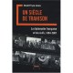 Un Siecle De Trahison , La Diplomatie Francaise Et Les Juifs 1894-2007 - David Pryce-jones