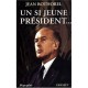 Un Si Jeune President... - Jean Bothorel