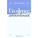Un Silence Assourdissant - Renee Guillaume