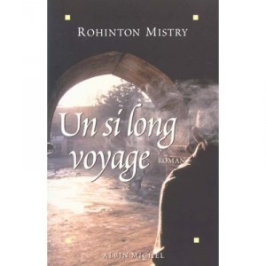 Un Si Long Voyage - Rohinton Mistry