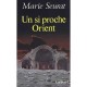 Un Si Proche Orient - Marie Seurat