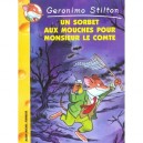 Un Sorbet Aux Mouches Pour Monsieur Le Comte - Geronimo Stilton