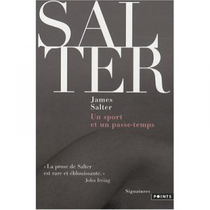 Un Sport Et Un Passe-temps - James Salter