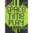Space Time Play: Computer Games, Architecture And Urbanism: The Next Level /anglais - Walz Von Borries