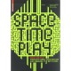 Space Time Play: Computer Games, Architecture And Urbanism: The Next Level /anglais - Walz Von Borries