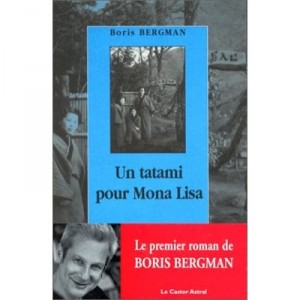 Un Tatami Pour Mona Lisa - Boris Bergman