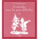 Un Temps Pour S'entendre Avec Les Gens Difficiles - Lisa Eugelhardt