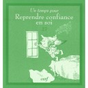 Un Temps Pour Reprendre Confiance En Soi - Daniel Grippo
