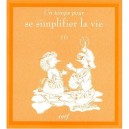 Un Temps Pour Se Simplifier La Vie - Sophie Smith