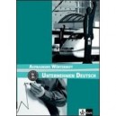 Unternehmen Deutsch Aufbaukurs - B1 B2 Glossaire - Collectif