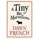 A Tiny Bit Marvellous - Dawn French