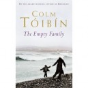 Empty Family, The - Colm Toibin