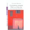 Un Tramway Nomme Desir , Tokyo Bar - Tennessee Williams , Jean-marie Besset