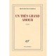 Un Tres Grand Amour - Franz-olivier Giesbert