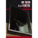 Un Tueur A La Fenetre - Stephane Daniel