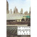 Un Tueur Sur La Route - James Ellroy