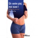Un Ventre Plat, Moi Aussi ! - Jean-paul Pes