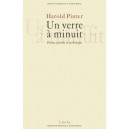 Un Verre A Minuit , Prose, Poesie Et Politique - Harold Pinter
