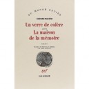 Un Verre De Colere , La Maison De La Memoire - Nassar Raduan