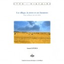 Un Village, La Terre Et Ses Hommes , Toury-en-beauce - Samuel Leturcq