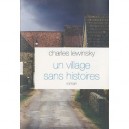 Un Village Sans Histoires - Charles Lewinsky